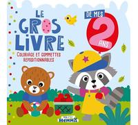 Le gros livre de mes 2 ans (Ourson et raton laveur): Coloriage et gommettes repositionnables