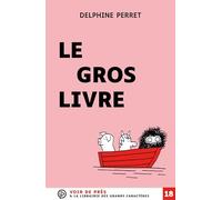 Le gros livre: Grands caractères, édition accessible pour les malvoyants