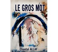 Le Gros Mot