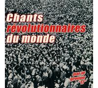 Le Groupe 17 - Chants révolutionnaires du monde