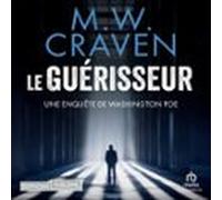 Le Guérisseur - Une Enquête De Washington Poe (audiolibro)