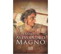 Le guerre di Alessandro Magno