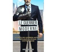 Le guerrier moderne