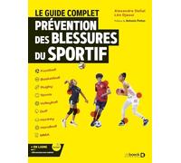 Le guide complet de la prévention des blessures du sportif