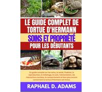LE GUIDE COMPLET DE TORTUE D'HERMANN SOINS ET PROPRIÉTÉ POUR LES DÉBUTANTS