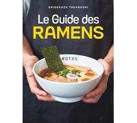 Le guide complet des ramens