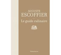 Le guide culinaire: Aide-mémoire de cuisine pratique