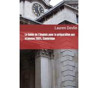 Le Guide de l’Anglais pour la préparation aux examens TOEFL, Cambridge (Guides to Frenglish)