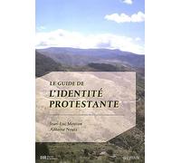Le Guide de l'identité protestante (REPERES)
