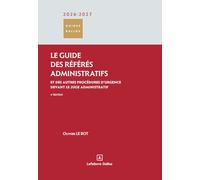 Le guide des référés administratifs et des autres procédures d'urgence devant le juge administratif