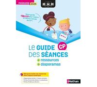 Le guide des séances CP MHM: Ressources + Diaporamas