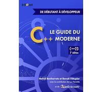 Le guide du C++ moderne: De débutant à développeur