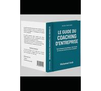 Le Guide du Coaching d’Entreprise
