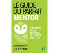 Le Guide Du Parfait Mentor (ebook)