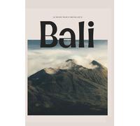 Le guide pour s'installer à Bali: Visa, logement, budget, travail : tout ce qu’il faut savoir pour vivre à Bali et éviter les erreurs qui coûtent cher (retours d’expérience et conseils terrain)