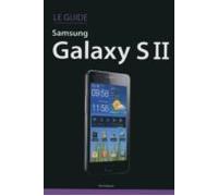 Le Guide Samsung Galaxy S Ii (ebook)