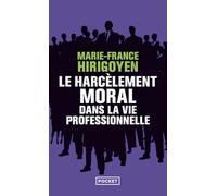 Le Harcèlement moral dans la vie professionnelle