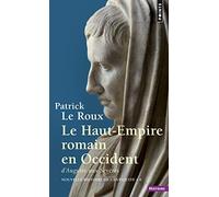 Le Haut-Empire romain en Occident, tome 8 (Nouvelle Histoire de l'Antiquité - 8): D'Auguste aux Sévères (Points Histoire, 8)