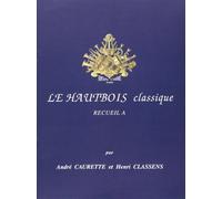 Le hautbois classique vol.a --- hautbois et piano