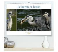 Le héron ce héros de l'étang Colbert (Calendrier mural 2026 DIN A2 vertical) calendrier de bureau: L'activité du héron cendré au bord d'un étang.