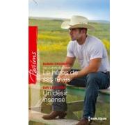 Le Héros De Ses Rêves - Un Désir Insensé (ebook)