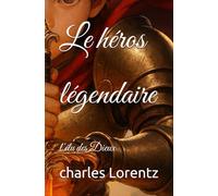 Le héros légendaire: l'élu des Dieux (réediton): 1