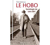 Le Hobo: Sociologie du sans-abri