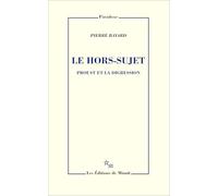Le hors-sujet: Proust et la digression