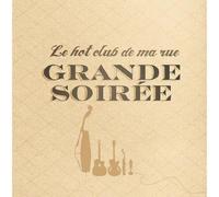 Le Hot Club De Ma Rue - Grande Soiree