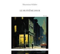 Le Huitième jour (Les Grands Classiques)