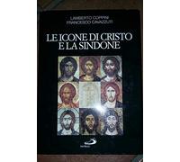 Le icone di Cristo e la Sindone. Un modello per l'arte cristiana (Dimensioni dello spirito)