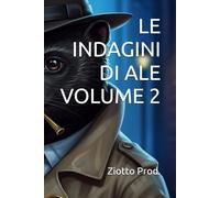 LE INDAGINI DI ALE VOLUME 2