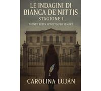 Le indagini di Bianca De Nittis
