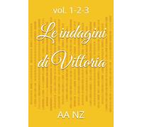Le indagini di Vittoria: vol. 1-2-3