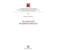 Le indennità di diritto privato (Dipartimento di Giurisprudenza, Studî politici e internazionali dell’Università degli Studi di Parma)