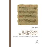 Le indicazioni e gli avvertimenti: Traduzione, commento e cura di Francesco Omar Zamboni (Ferdows. Collana di Studi iranici e islamici)
