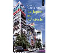 Le Japon au XXe siècle (Points Histoire)