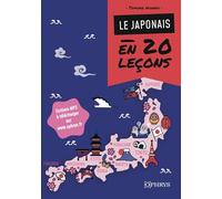 Le japonais en 20 leçons
