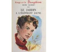 Le Jardin À Léléphant Jaune (ebook)