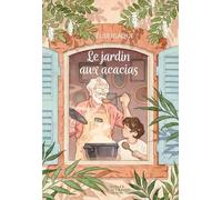 Le Jardin aux acacias