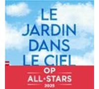Le Jardin Dans Le Ciel (audiolibro)