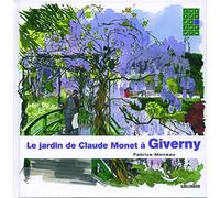Le jardin de Claude Monet à Giverny