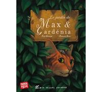 Le jardin de Max & Gardénia