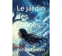 Le jardin des songes