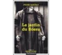 Le Jardin Du Bossu