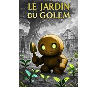Le jardin du golem