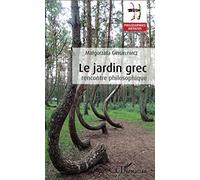 Le jardin grec: Rencontre philosophique