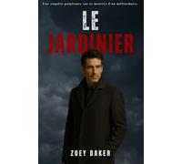 Le Jardinier : Le secret - Tome 1