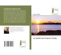 LE JASPE DU CERCLE D'OR