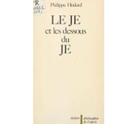 Le Je Et Les Dessous Du Je (ebook)